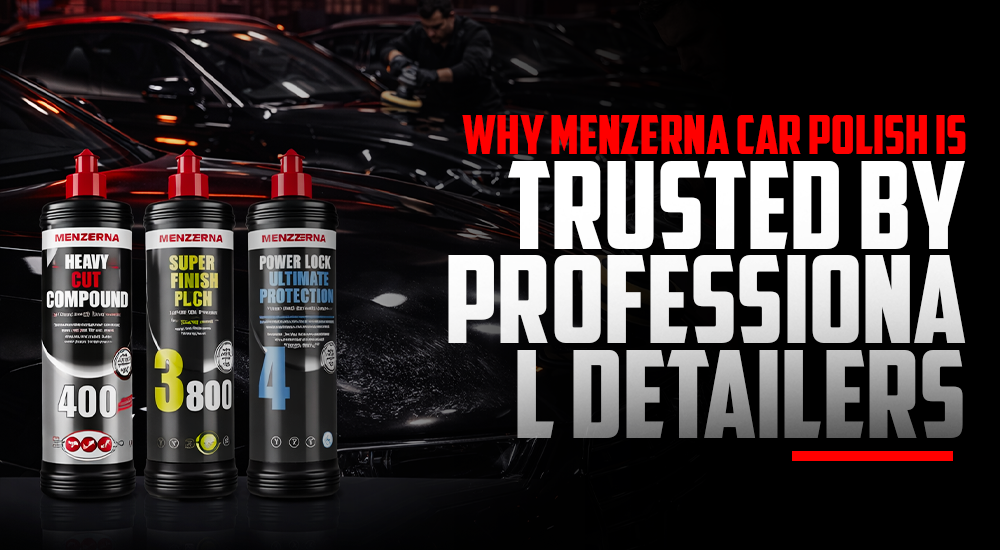 Best Menzerna Car Polish and Pads for Professional Detailers